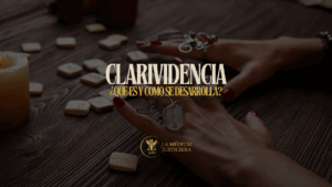 La clarividencia es una de las habilidades psíquicas más fascinantes del mundo espiritual. En este artículo exploraremos qué es exactamente.